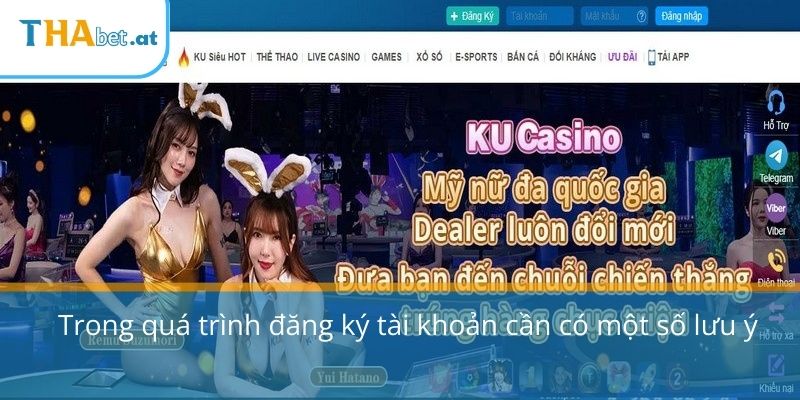 Trong quá trình đăng ký tài khoản cần có một số lưu ý