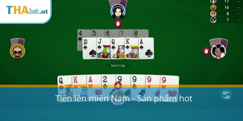 Tiến lên miền Nam - Siêu phẩm hấp dẫn không nên bỏ qua